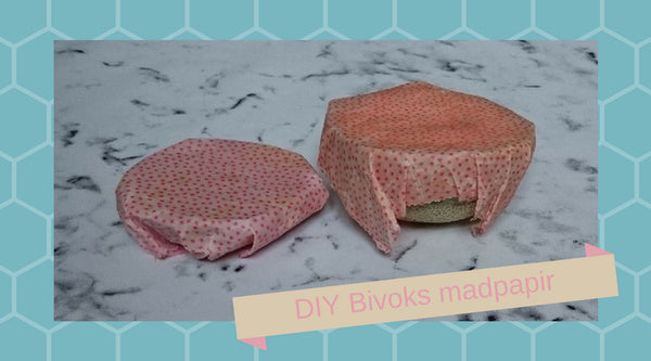 DIY Fredag: Genbrugeligt madpapir - Bees Wraps