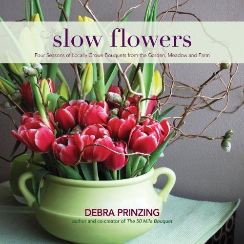 Slow Flowers