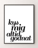Plakater - Kys - 30x40 cm.