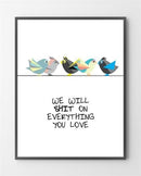 Kunstplakater med Birdy på snor er lavet i Limited Edition a 100 stk. -  På dette foto er plakaten endnu ikke blevet præget.