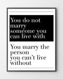 Plakat med citat "Do not marry" er lavet i Limited Edition a 100 stk. -  På dette foto er plakaten endnu ikke blevet præget.