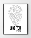 Plakat shop med "Love you for real" der er lavet i Limited Edition a 100 stk. -  På dette foto er plakaten ikke præget.
