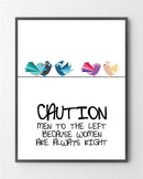 Plakater med Caution er lavet i Limited Edition a 100 stk. -  På dette foto er plakaten ikke blevet præget.