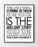 Plakater med citater som her i "Bullshit Story" der er i Limited Edition a 100 stk. -  På dette foto er plakaten ikke præget.