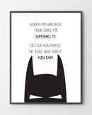 Plakater med "Superhelt" er lavet i Limited Edition a 100 stk. -  På dette foto er plakaten endnu ikke præget.