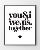 Plakater med You and I er lavet i Limited Edition a 100 stk. -  På dette foto er plakaten endnu ikke blevet præget.