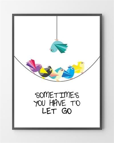 Plakater med Just Let Go er lavet i Limited Edition a 100 stk. -  På dette foto er plakaten endnu ikke blevet præget.