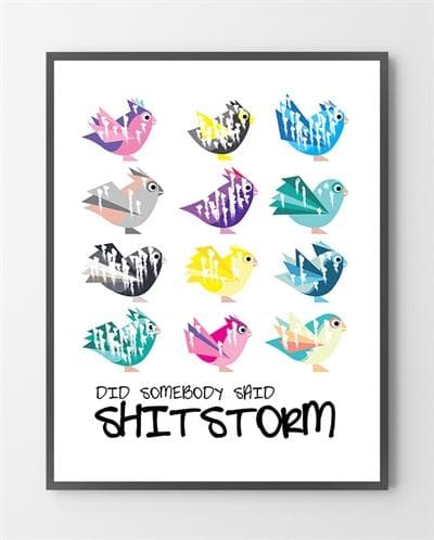 Plakater med Shitstorm er lavet i Limited Edition a 100 stk. -  På dette foto er plakaten endnu ikke blevet præget.